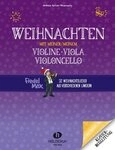Weihnachten mit meiner/meinem Violine, Viola, Violoncello / Andrea...
