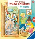 Mein gro&szlig;es Puzzle-Spielbuch - Alle helfen mit / Mila Rulff