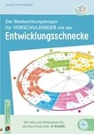 Der Beobachtungsbogen f&uuml;r Vorschulkinder mit der Entwicklungsschnecke /...