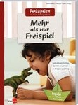 Mehr als nur Freispiel / Katrin Sauff