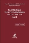 Handbuch der Steuerveranlagungen Einkommensteuer, K&ouml;rperschaftsteuer, / diverse