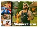CALVENDO Wandkalender M&auml;nneralarm - Ein Jahr voller herrlicher M&auml;nnlichkeit