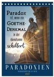 CALVENDO Wandkalender Paradoxien, Widerspr&uuml;che in sich (Tischkalender 2027 DIN...