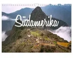 CALVENDO Wandkalender S&uuml;damerika - Von Quito nach Rio (Wandkalender 2027 DIN A4
