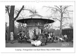 CALVENDO Wandkalender Leipzig : Fotografien von Karl Heinz Mai (1920-1964)