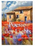CALVENDO Wandkalender Poesie des Lichts - impressionistisches S&uuml;dfrankreich