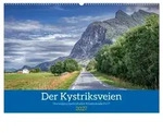 CALVENDO Wandkalender Der Kystriksveien - Norwegens spektakul&auml;re...
