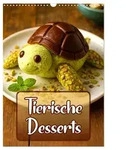 CALVENDO Wandkalender Tierische Desserts (Wandkalender 2027 DIN A3 hoch),...