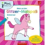 Mein erster Glitzer-Malspa&szlig; - Einh&ouml;rner / Maja Wagner