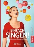 Einfach singen! / Christian Larsen, Julia Sch&uuml;rer, Dana G. Stratil