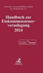 Handbuch zur Einkommensteuerveranlagung 2024. ESt 2024 / diverse