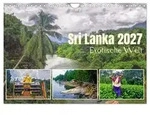 CALVENDO Wandkalender Sri Lanka 2027 &ndash; Exotische Welt (Wandkalender 2027 DIN...