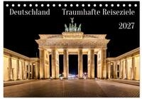CALVENDO Wandkalender Deutschland - Traumhafte Reiseziele (Tischkalender 2027...