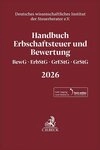 Handbuch Erbschaftsteuer und Bewertung 2026. BewG, ErbStG, GrEStG, GrS / diverse
