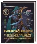 Dungeons & Dragons Die Legende von Drizzt Die illustrierte Enzyklop&auml;di /...