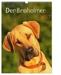CALVENDO Wandkalender Der Broholmer (Wandkalender 2027 DIN A3 hoch), CALVENDO