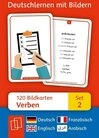 Verben: Set 2 - Deutsch, Englisch, Franz&ouml;sisch und Arabisch 120 Bildka / diverse