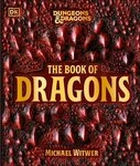 Dungeons & Dragons The Book of Dragons / Michael Witwer