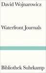 Waterfront Journals / David Wojnarowicz