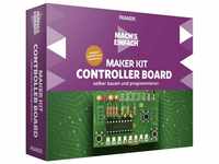 Franzis Machs einfach: Maker Kit Controller Board selbst bauen und programmieren