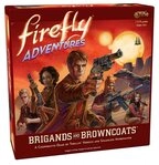 Galeforce Nine Spiel, FIREFLY Adventures - Brigands & Browncoats