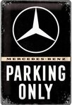 Nostalgic-Art Metallschild Blechschild 20 x 30cm - Mercedes-Benz - Parking Only
