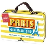 Moses Fernweh Dein St&auml;dte-Quiz Paris