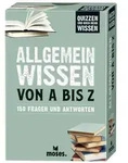 Moses Quizzen & Wissen Allgemeinwissen von A bis Z