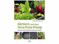 Gärtnern nach dem Terra-Preta Prinzip - Andrea Preißler-Abou El Fadil