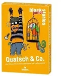 black stories junior Quatsch & Co.