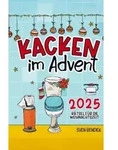Kacken im Advent: 24 R&auml;tsel f&uuml;r die Weihnachtszeit auf dem Klo
