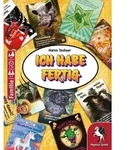 Ich habe fertig
