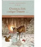 O fr&ouml;hliche Zeit, o seliger Traum..., Kl.Adv.kal.buch (Behr)