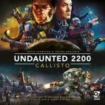 Undaunted 2200: Callisto