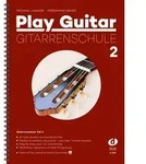 Play Guitar Gitarrenschule 2