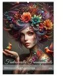 Fantasievolle Frauenportr&auml;ts - Bl&uuml;tenzauber und Paradiesv&ouml;gel (Wandkalender 2026