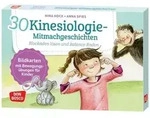 30 Kinesiologie-Mitmachgeschichten. Blockaden l&ouml;sen und Balance finden