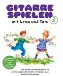 Gitarre Spielen mit Lena & Tom - Band 3