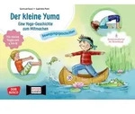 Der kleine Yuma. Eine Yoga-Geschichte zum Mitmachen f&uuml;r kleine Yogis von 4 bis...