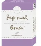 Elma van Vliet, Sag mal, Oma!