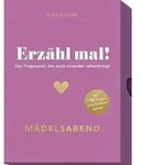 Erz&auml;hl mal! M&auml;delsabend