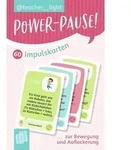 Power-Pause! 60 Impulskarten zur Bewegung und Auflockerung