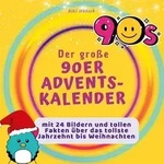 Der grosse 90er-Adventskalender