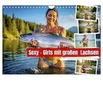Sexy - Girls mit gro&szlig;en Lachsen (Wandkalender 2027 DIN A4 quer), CALVENDO