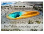 Der Yellowstone Nationalpark (Wandkalender 2027 DIN A2 quer), CALVENDO Monatskalender