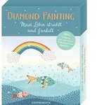 Diamond Painting - Mein Leben strahlt und funkelt