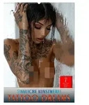 Tattoo Dreams - Sinnliche Kunstwerke (Wandkalender 2027 DIN A2 hoch), CALVENDO