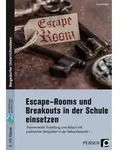 Escape-Rooms und Breakouts in der Schule einsetzen