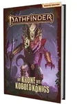 Pathfinder 2 - Die Krone des Koboldk&ouml;nigs - Kampagne