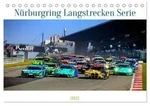 N&uuml;burgring Langstrecken Serie 2027 (Tischkalender 2027 DIN A5 quer), CALVENDO